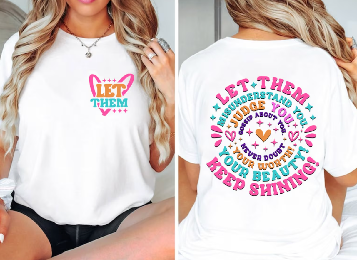 Comfort Colors Let Them Graphic Tee, Let Them Trendy shirt, Inspirtational shirt, Self-Love Let Them Shirt